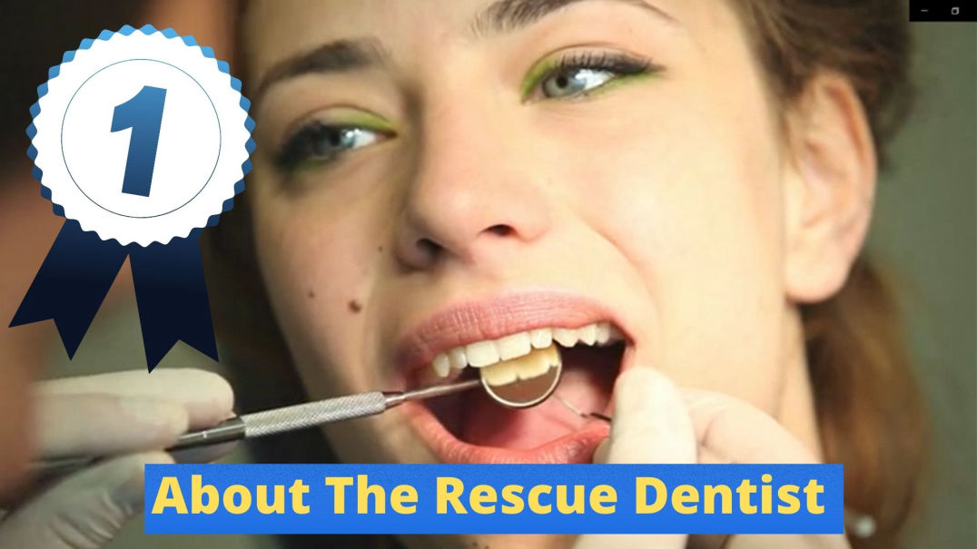 About The Rescue Dentist